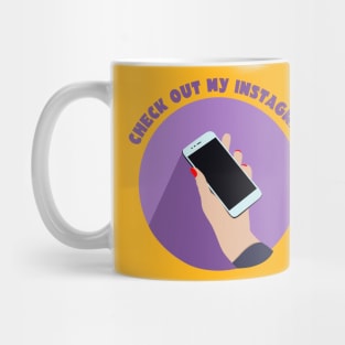 Ask me about my Instagram Mug